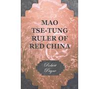 Mao Tse-Tung Ruler Of Red China