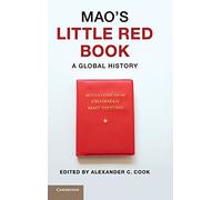 Mao's Little Red Book: A Global History