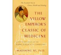 Maoshing Ni The Yellow Emperor's Classic of Medicine (Paperback)