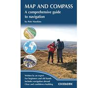Map and Compass: A comprehensive guide to navigation (Cicerone Techniques Guide)
