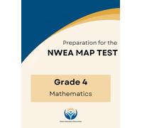 MAP Growth Math Practice for Grade 4: Complete NWEA MAP Test Aligned Preparation Workbook with 300+ Questions