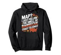 Map? I just follow the smell of barbecue coast to coast. Pullover Hoodie