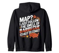 Map? I just follow the smell of barbecue coast to coast. Zip Hoodie