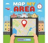 Map my area (Mapping My World)