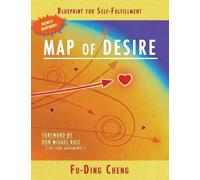 Map of Desire: Blueprint for Self-Fulfillment by Fu-Ding Cheng (23-May-2014) Paperback