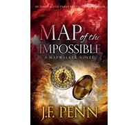 Map of the Impossible: A Mapwalker Novel: 3