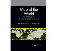 Map of the World : An Introduction to Mathematical Geodesy