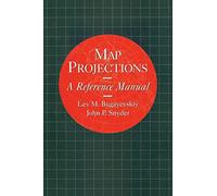 Map Projections: A Reference Manual