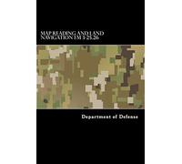 Map Reading and Land Navigation FM 3-25.26
