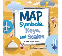 Map Symbols, Keys, and Scales (On the Map)