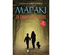MAPAKI: La cabaña del mundo