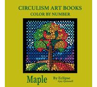 Maple - Color By Number Circulism Book : Standard paper edition