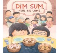 Maple Lam Dim Sum, Here We Come Book Maple Lam Multicolor