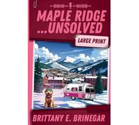 Maple Ridge...Unsolved: A Ski Lodge Cold Case (Large Print): 3 (Murder, Mystery, and Mom (Large Print))