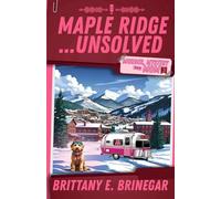 Maple Ridge...Unsolved: A Ski Lodge Cold Case (Murder, Mystery, and Mom)