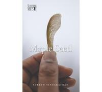 Maple Seed: Lyrics & Liner Notes for the 2026 recording featuring Suresh Singaratnam & Don Ross (The Music of Suresh Singaratnam)