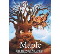 Maple The Tree with No Leaves