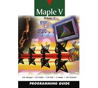Maple V Programming Guide: for Release 5