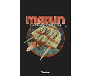 Maplin Electronics Supply 1979 Notebook: 6x9 120 Pages, Ruled Notebook, Journal, Daily Diary, Organizer, Planner
