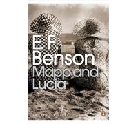 Mapp and Lucia (Penguin Modern Classics)