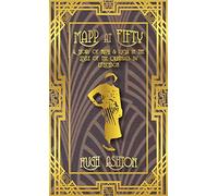 Mapp at Fifty: A Story of Mapp & Lucia in the Style of the Originals by E.F.Benson: 1 (Mapp and Lucia)