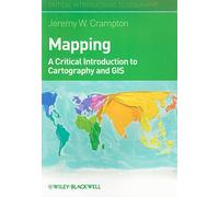 Mapping: A Critical Introduction to Cartography and GIS: 4