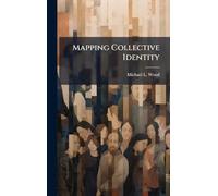 Mapping Collective Identity