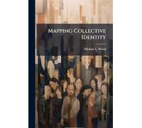 Mapping Collective Identity
