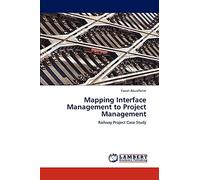 Mapping Interface Management to Project Management: Railway Project Case Study