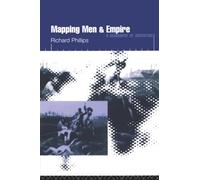 Mapping Men and Empire: Geographies of Adventure