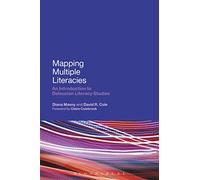 Mapping Multiple Literacies: An Introduction To Deleuzian Literacy Studies