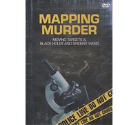 Mapping Murder: Moving Targets & Black Holes And Spiders' Webs