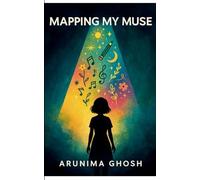 Mapping My Muse (Edition1st)