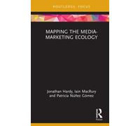 Mapping the Media-Marketing Ecology