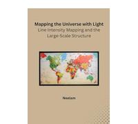 Mapping the Universe with Light: Line Intensity Mapping and the Large-Scale Structure