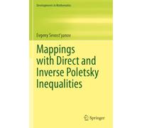 Mappings with Direct and Inverse Poletsky Inequalities: 78 (Developments in Mathematics, 78)
