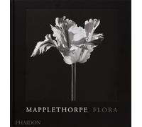 Mapplethorpe Flora: The Complete Flowers