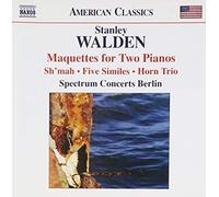 Spectrum Concerts Berlin - Walden, S - Maquettes For Two Pianos