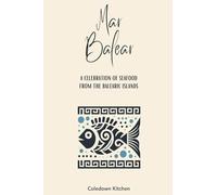 Mar Balear: A Celebration of Seafood from the Balearic Islands