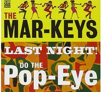 Mar-Keys - Last Night/Do The Pop-Eye