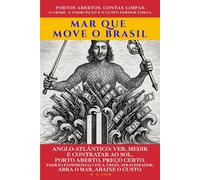 Mar que Move o Brasil: Anglo-atlântico: ver, medir e contratar ao sol. Porto aberto, preço certo. Padrão patrimonial? Fila, freio, atravessador. Abra o mar, abaixe o custo.