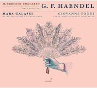 Mara Galassi - G. F. Haendel: Microcosm Concerto
