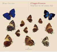 Mara Galassi - Il Viaggio di Lucrezia - Italian Harp Music - CD - Digipak
