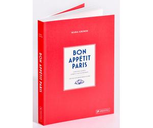 Mara Grimm Bon Appétit Paris: Stilvoll essen, leben und genießen - E (Paperback)