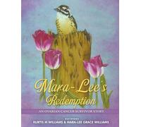 Mara-Lee's Redemption: An Ovarian Cancer Survivor Story