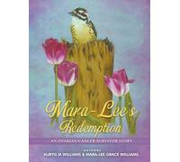 Mara-Lee's Redemption: An Ovarian Cancer Survivor Story
