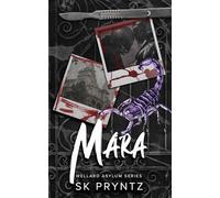 Mara: The Wellard Asylum Series