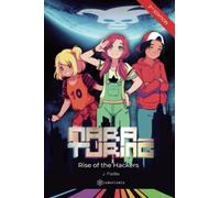 Mara Turing. Rise of the Hackers