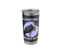 Marabou Storks Did Someone say Marabou Stork Stainless Steel Insulated Tumbler