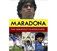 Maradona - The Greatest Player Ever